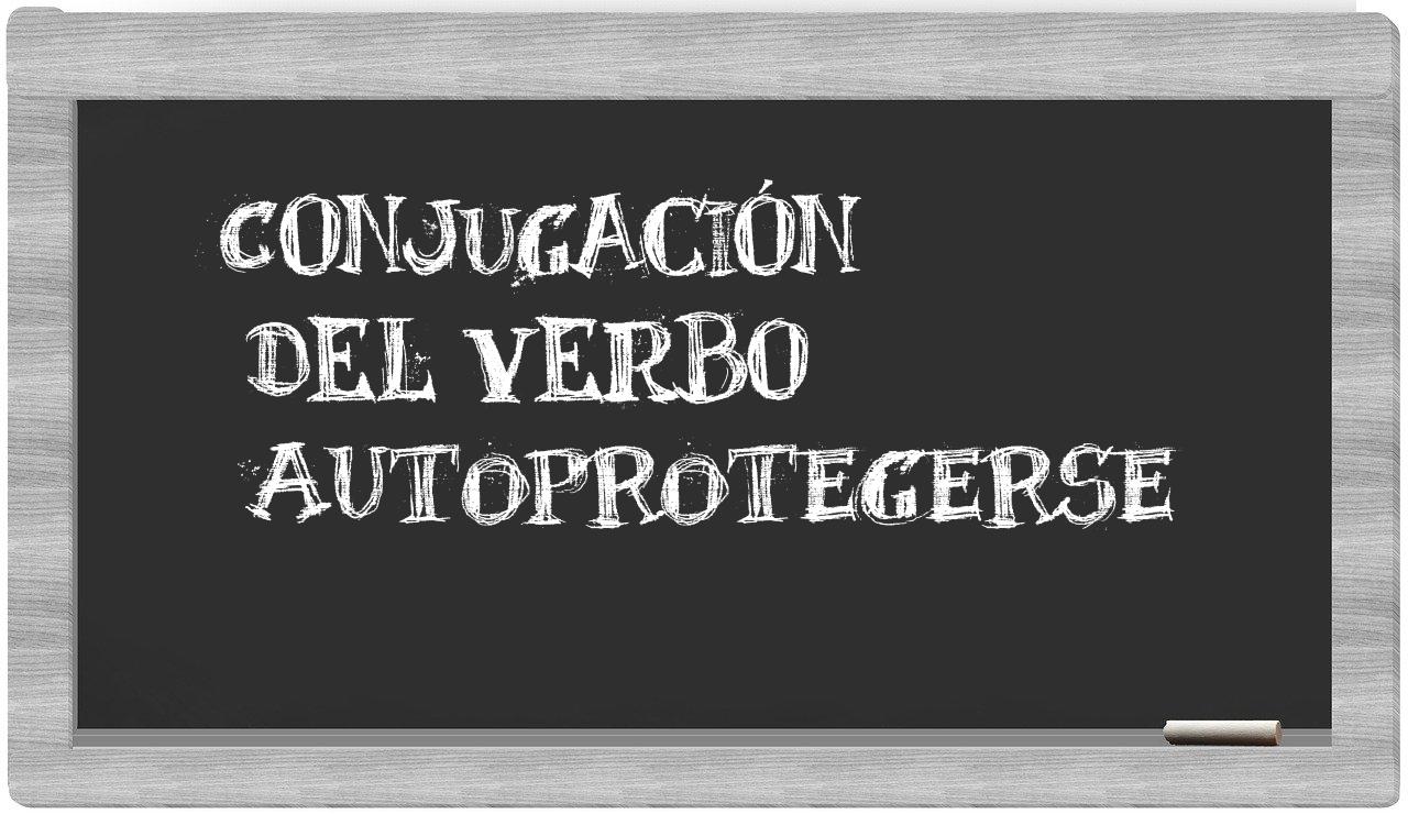 ¿autoprotegerse en sílabas?