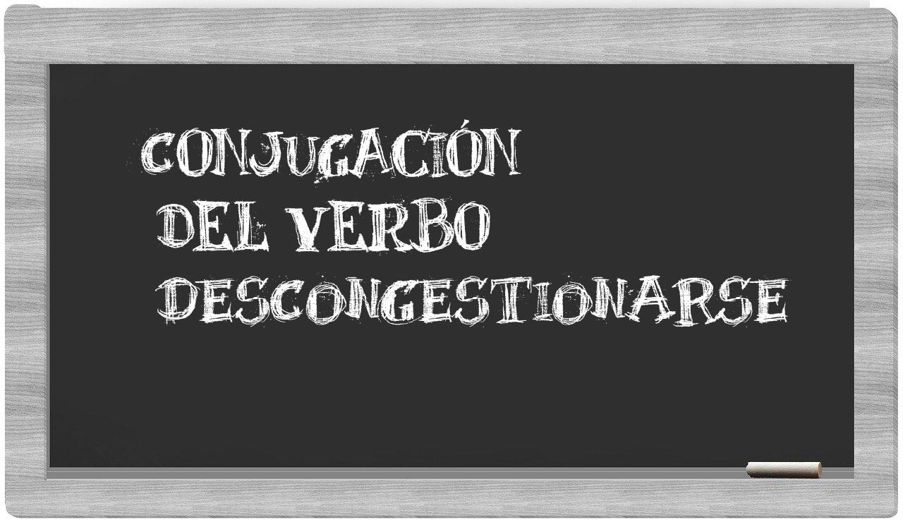 ¿descongestionarse en sílabas?