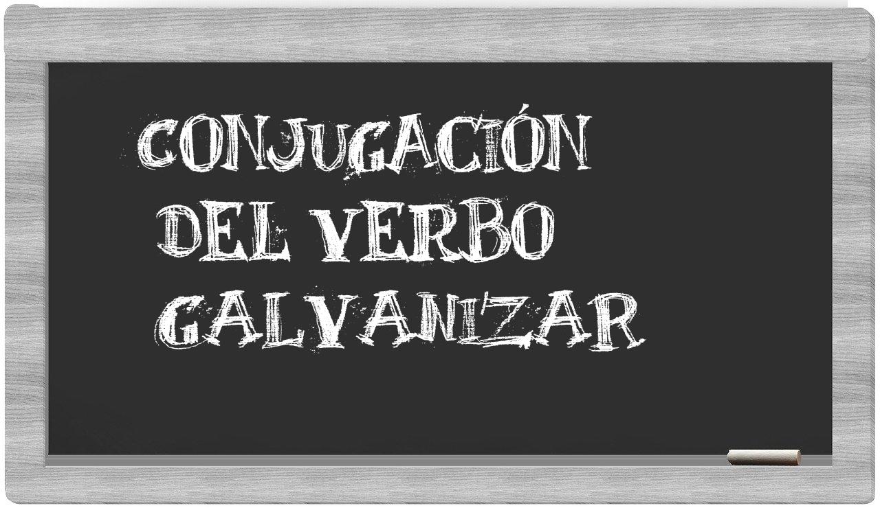 ¿galvanizar en sílabas?