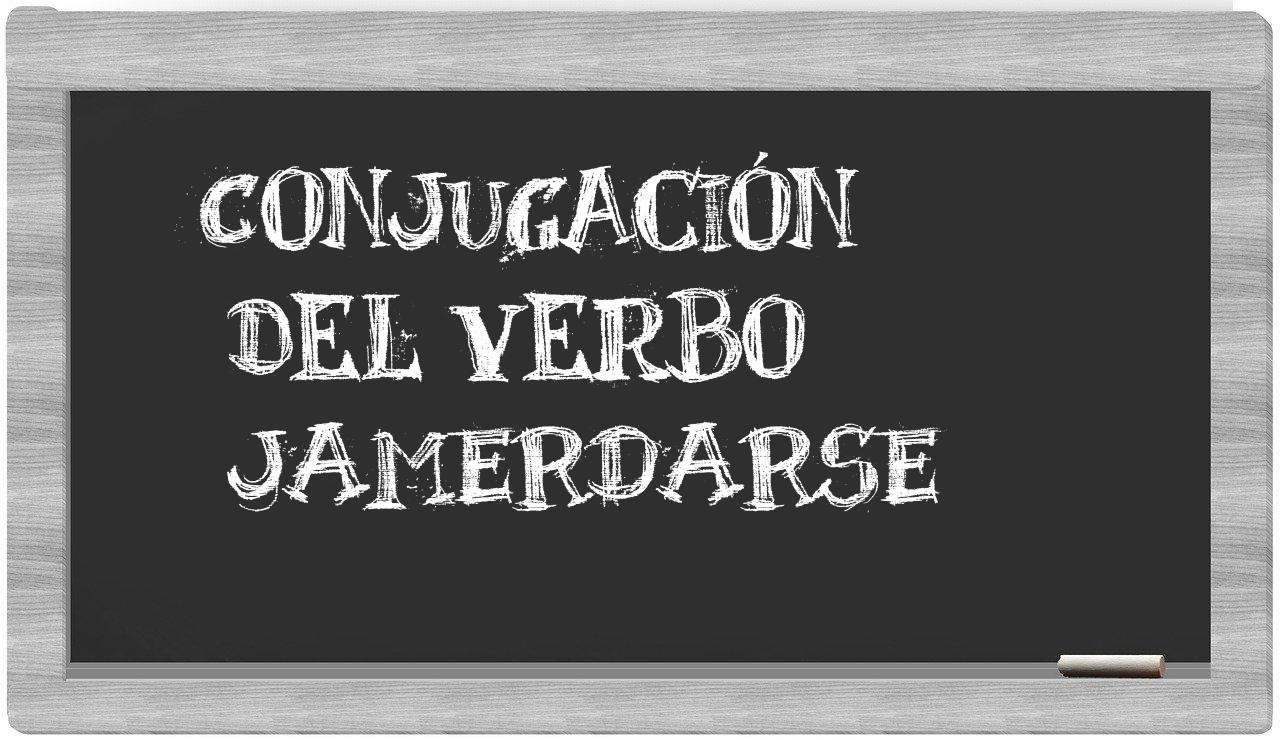 ¿jamerdarse en sílabas?