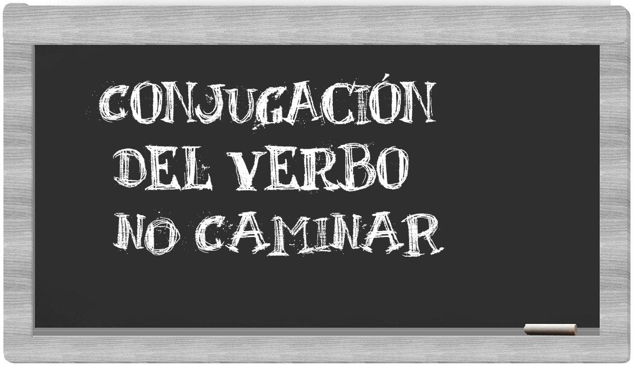 ¿no caminar en sílabas?