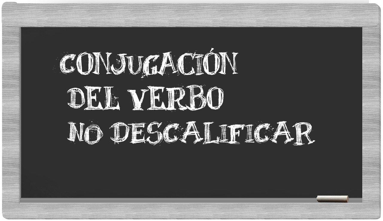 ¿no descalificar en sílabas?