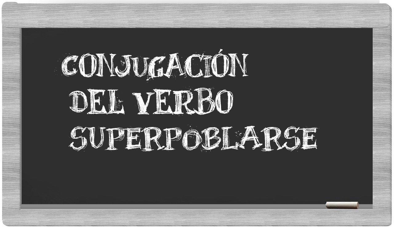 ¿superpoblarse en sílabas?